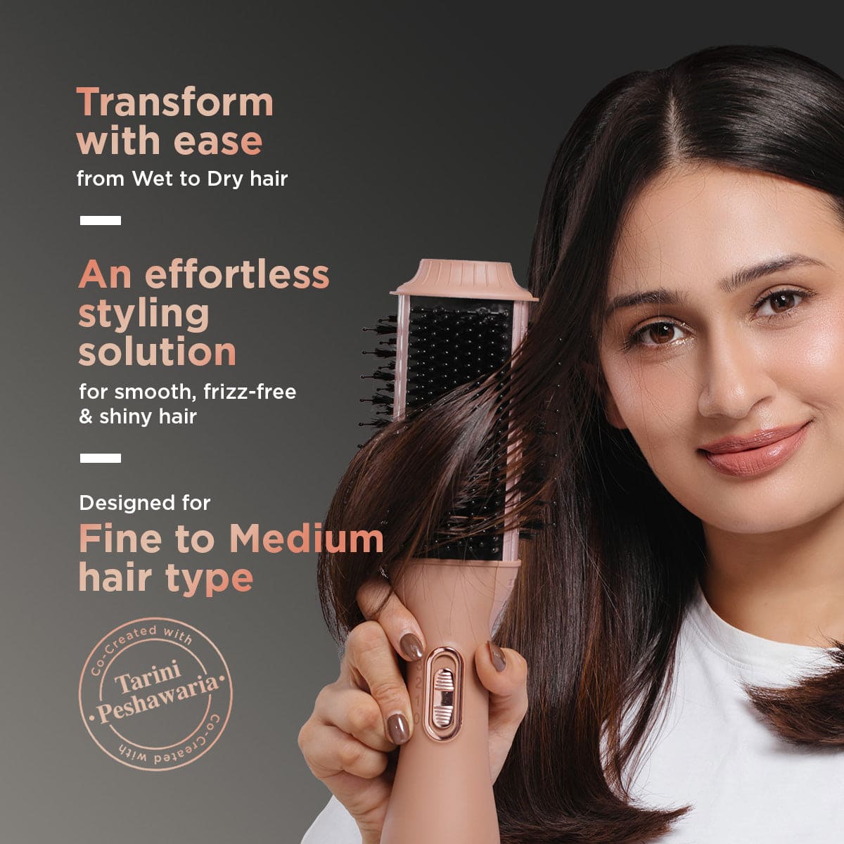 WET-TO-DRY AIR SMOOTHENING BRUSH - 850W (FOR FINE TO MEDIUM HAIR)